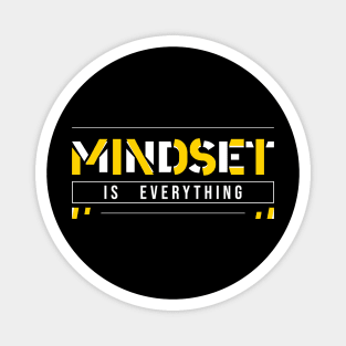 Mindset is everything Magnet